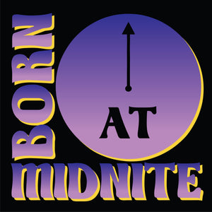 Born At Midnite - 'Born At Midnite' 7" Vinyl