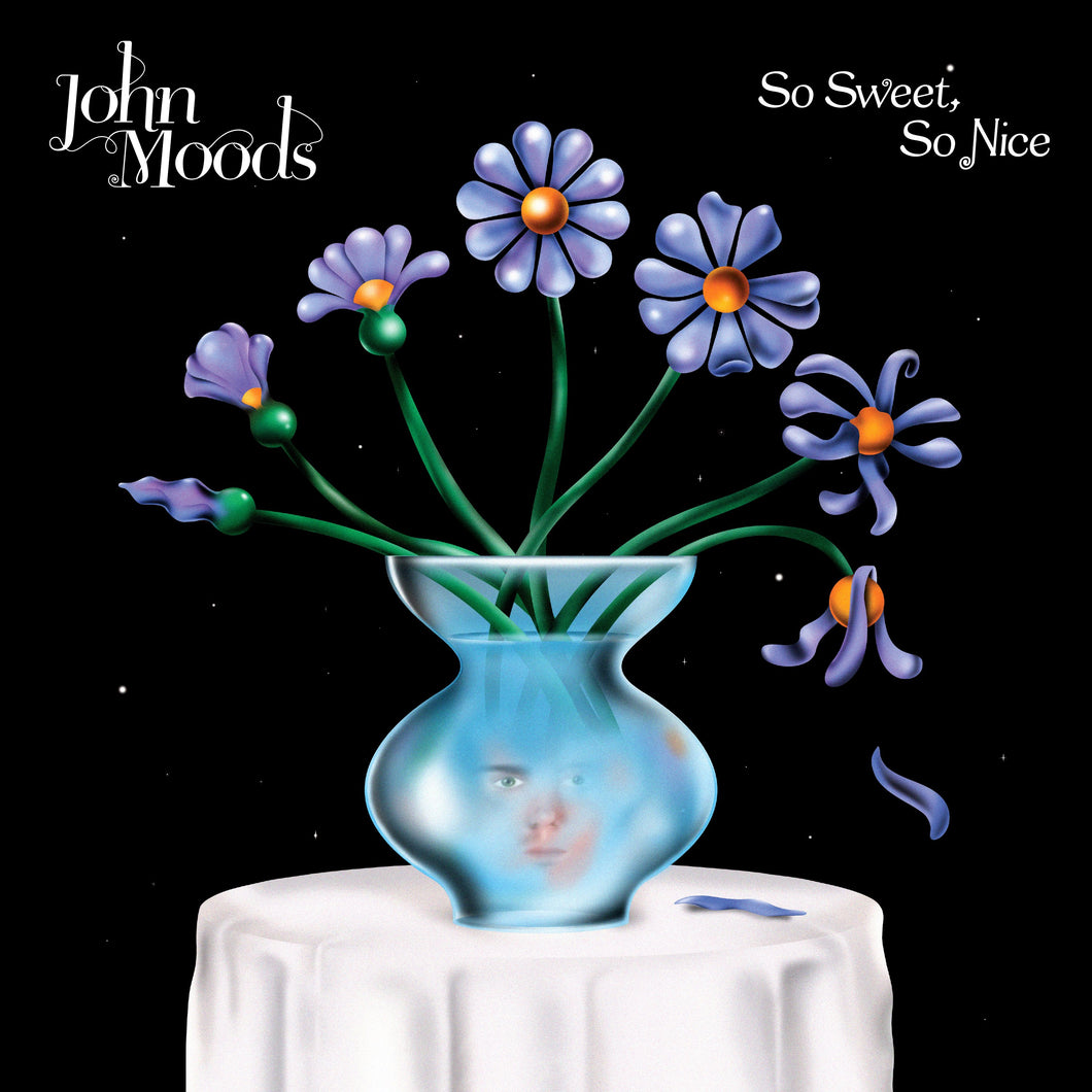 John Moods - 'So Sweet, So Nice