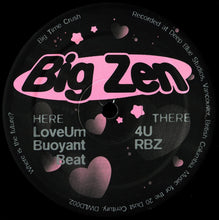 Big Zen - 'Big Time Crush' 12" Vinyl